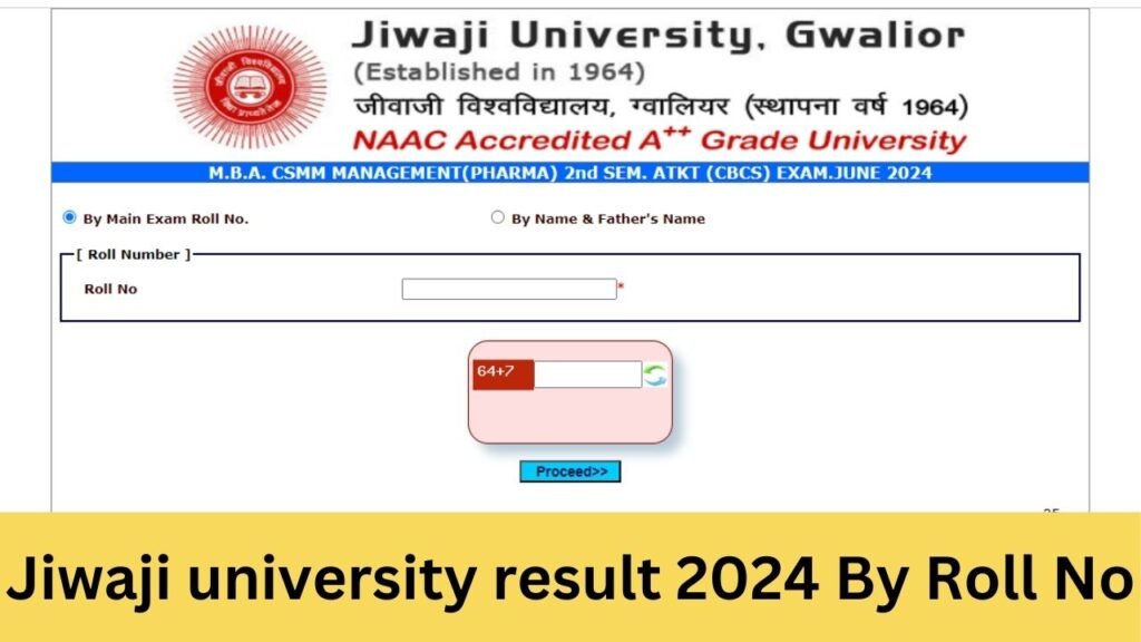 Jiwaji university result 2024 By Roll No. www.jiwaji.edu Result 2024