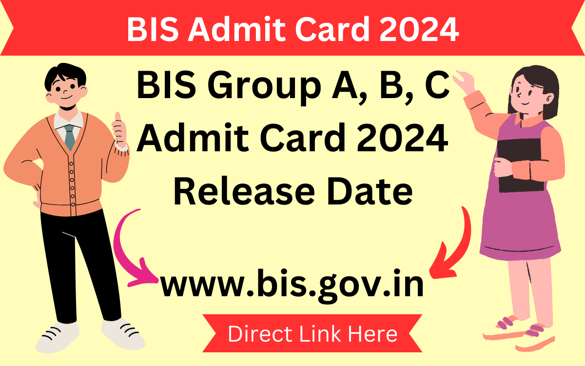 BIS Admit Card 2024