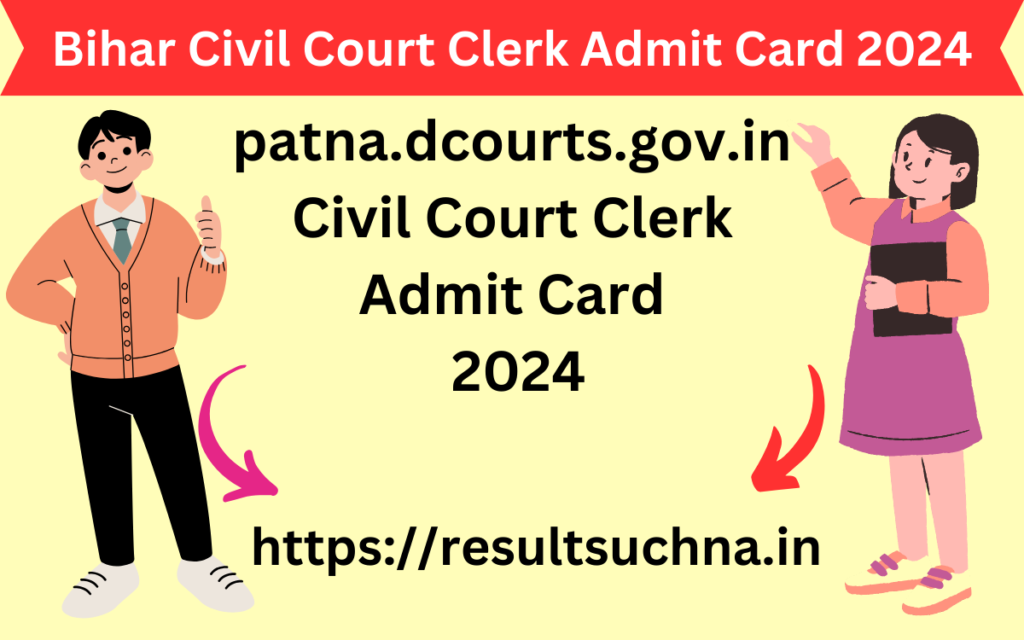 Bihar Civil Court Clerk Admit Card 2024