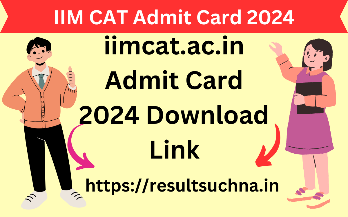 IIM CAT Admit Card 2024