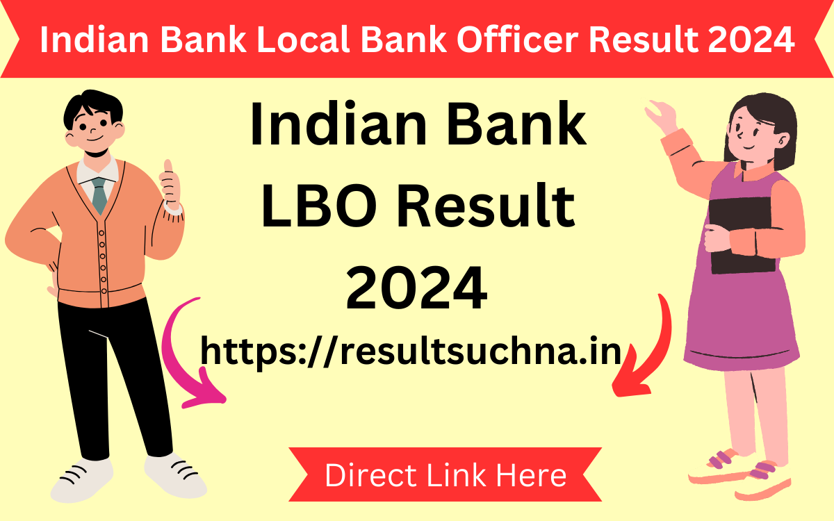 Indian Bank Local Bank Officer Result 2024