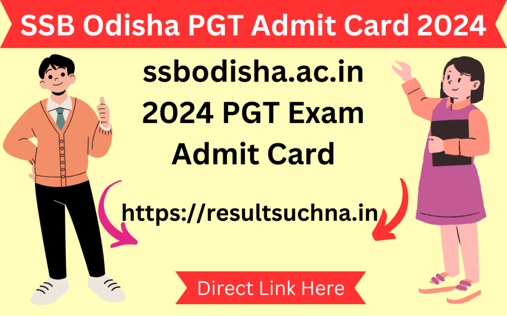 SSB Odisha PGT Admit Card 2024