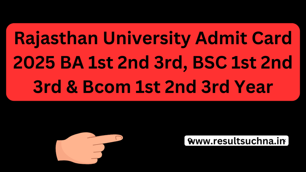 Rajasthan University Admit Card 2025