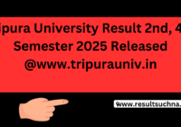 Tripura University Result 2nd, 4th Semester 2025