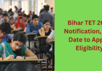 Bihar TET 2025 Notification, Last Date to Apply at biharboardonline.bihar.gov.in Eligibility