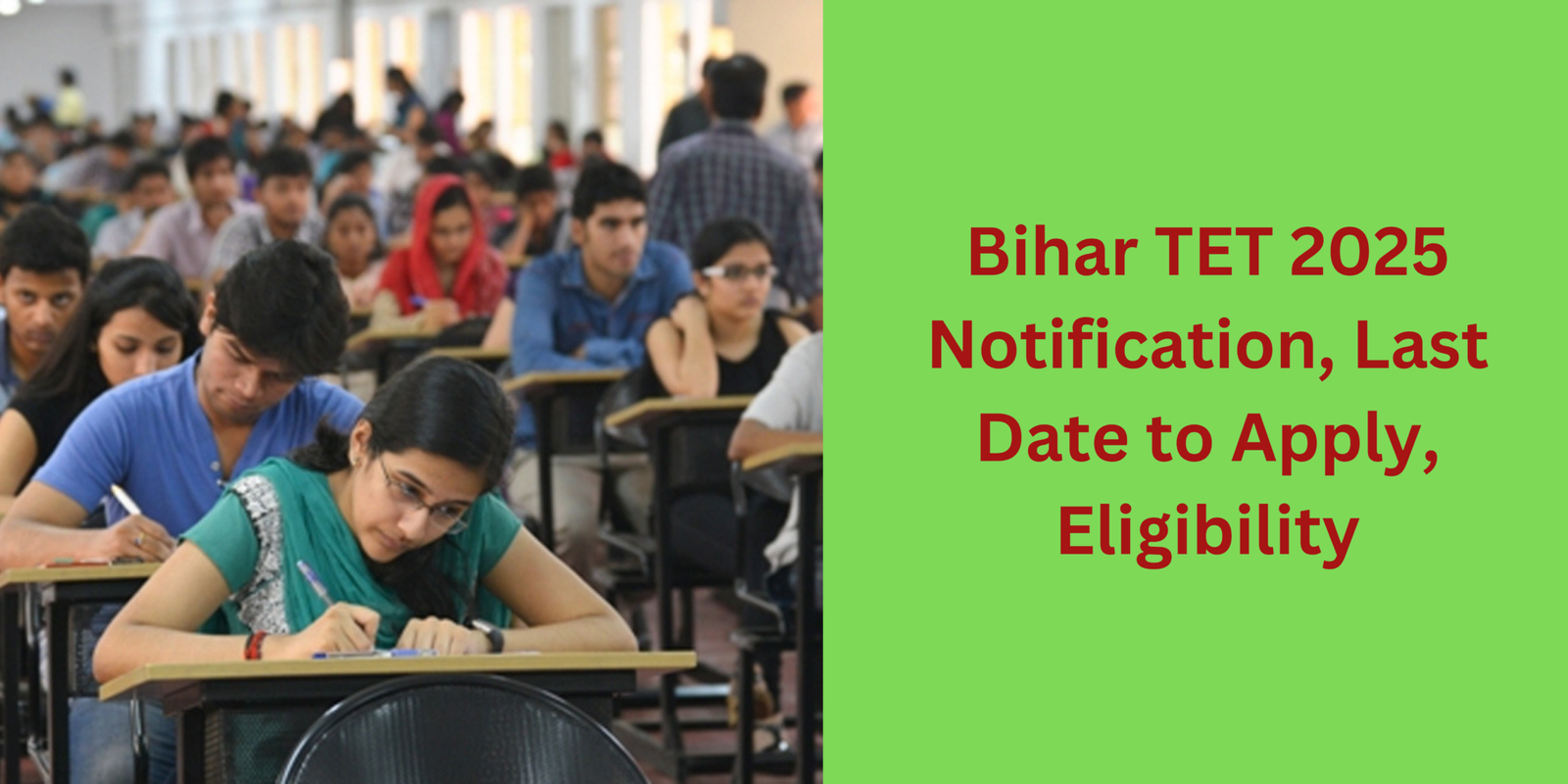 Bihar TET 2025 Notification, Last Date to Apply at