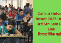 Calicut University Result 2025 results.uoc.ac.in 1st 3rd 5th Sem Result Link