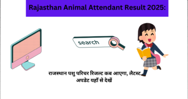 Rajasthan Animal Attendant Result 2025: